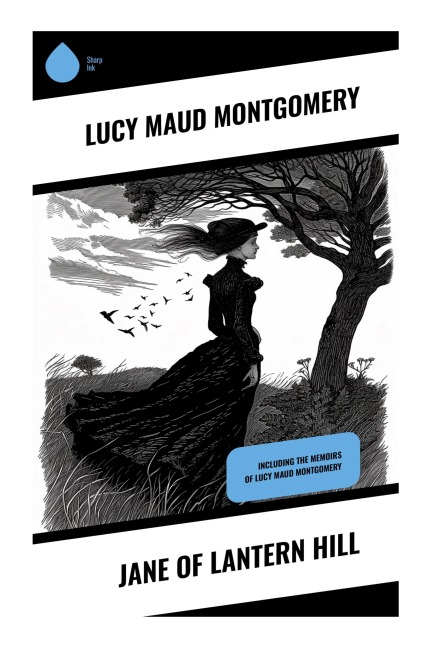 Jane of Lantern Hill - Lucy Maud Montgomery