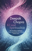 Cover-Bild zum Titel 'KI und Spiritualität' von 'Deepak Chopra'