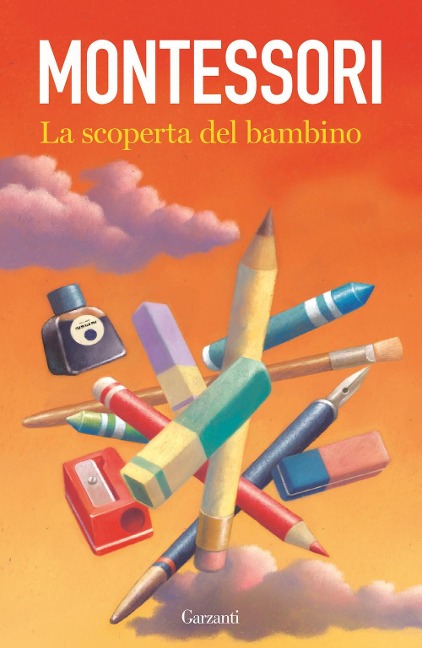 La scoperta del bambino - Maria Montessori