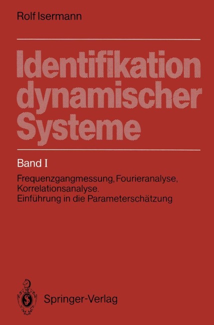 Identifikation dynamischer Systeme - Rolf Isermann