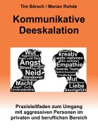 Cover-Bild zum Titel 'Kommunikative Deeskalation' von 'Tim Bärsch, Marian Rohde'