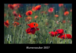 Cover-Bild zum Titel 'Blumenzauber 2027 Fotokalender DIN A3' von 'Tobias Schmitt, Kevin Heber'