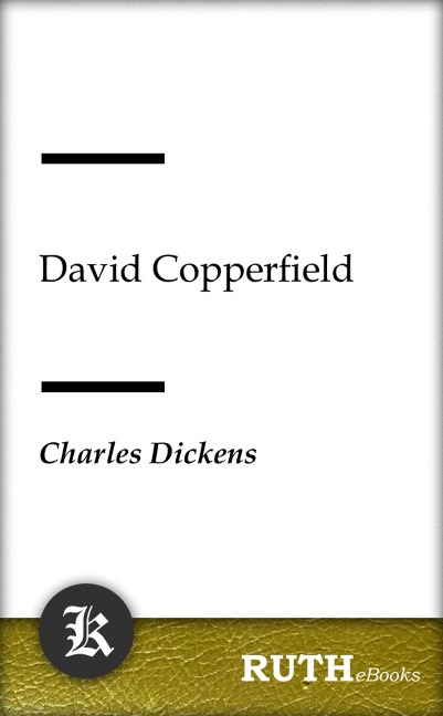 David Copperfield - Charles Dickens