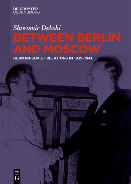 Between Berlin and Moscow - S¿awomir D¿bski