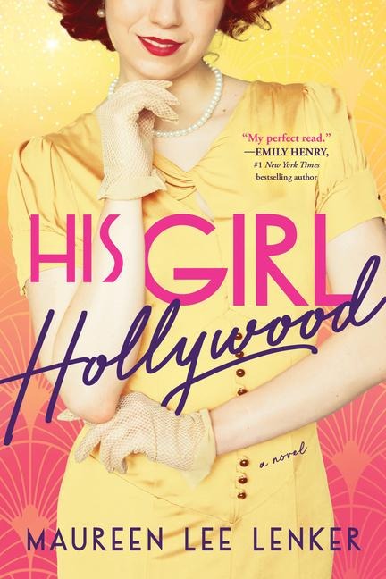 His Girl Hollywood - Maureen Lee Lenker