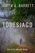 Cover-Bild zum Titel 'Todesjagd' von 'Judith A. Barrett'