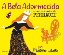 Cover-Bild zum Titel 'A Bela Adormecida e Outros Contos de Perrault' von 'Charles Perrault'