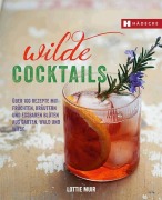 Cover-Bild zum Titel 'Wilde Cocktails' von 'Lottie Muir'