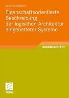 Eigenschaftsorientierte Beschreibung der logischen Architektur eingebetteter Systeme - David Trachtenherz