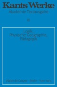 Cover-Bild zum Titel 'Logik. Physische Geographie. Pädagogik' von 'Immanuel Kant'