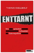 Cover-Bild zum Titel 'Enttarnt' von 'Thomas Knellwolf'