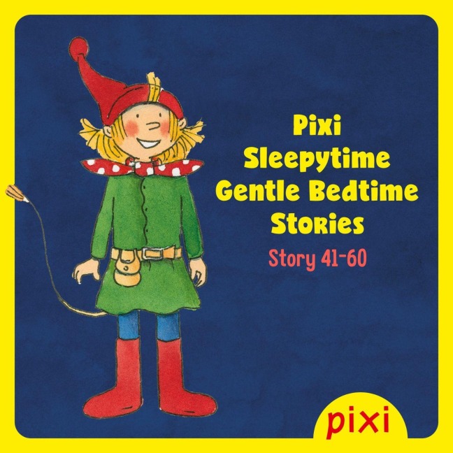 Pixi Sleepytime Bundle 3 (Pixi Sleepytime - Gentle Bedtime Stories 41-60) - Ruth Gellersen, Alfred Neuwald, Ruth Rahlff, Rüdiger Paulsen