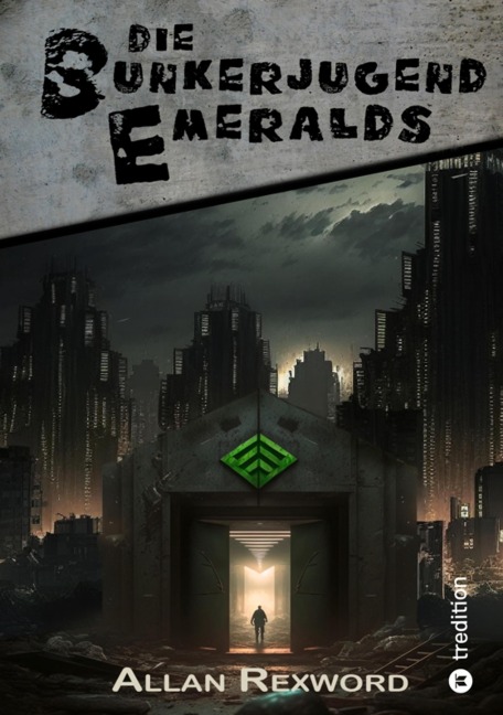 Die Bunkerjugend Emeralds - Allan Rexword