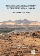 Cover-Bild zum Titel 'The Archaeological Survey of Sudanese Nubia, 1963-69' von 'Anthony J. Mills, David N. Edwards'