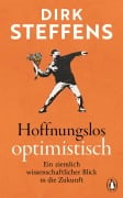 Cover-Bild zum Titel 'Hoffnungslos optimistisch' von 'Dirk Steffens'