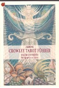 Cover-Bild zum Titel 'Akrons Crowley Tarot Führer 2' von 'Akron'