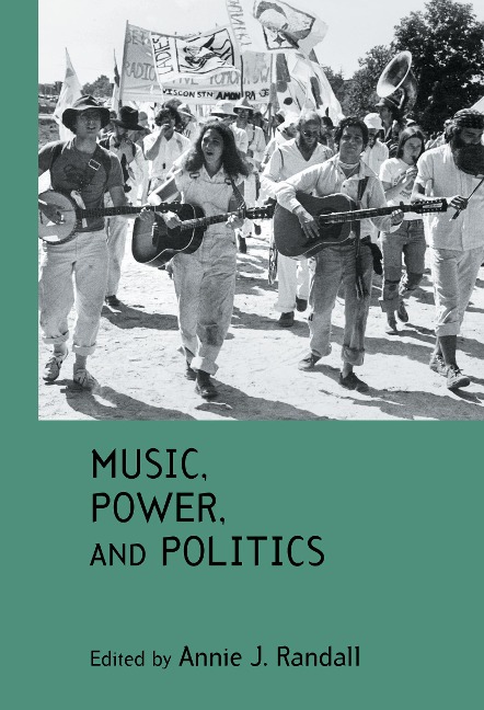 Music, Power, and Politics - 