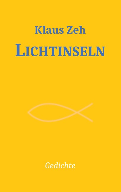Lichtinseln - Klaus Zeh