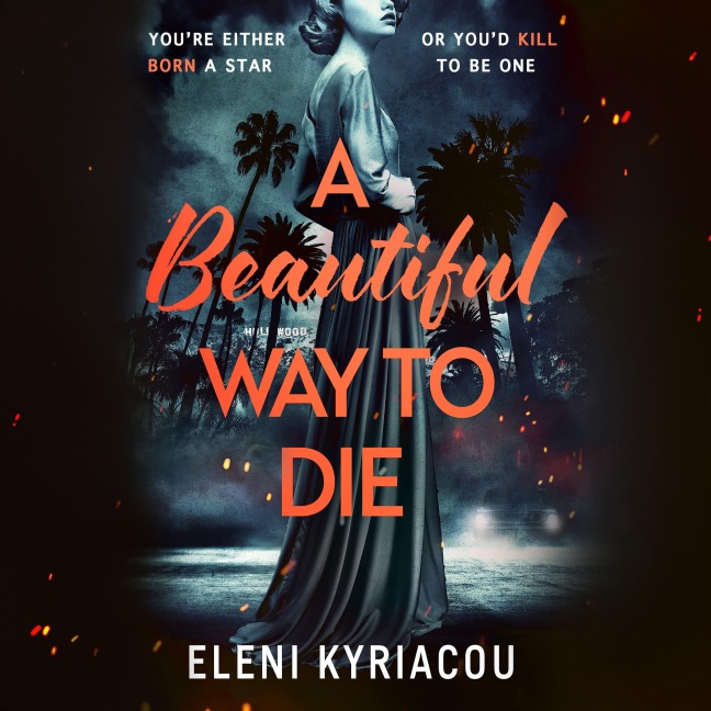 A Beautiful Way to Die - Eleni Kyriacou