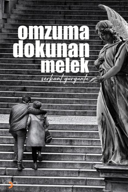 Omzuma Dokunan Melek - Serkant Gürgünlü