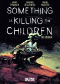 Cover-Bild zum Titel 'Something is killing the Children. Band 7' von 'James Tynion IV.'