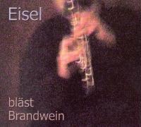 Bläst Brandwein - Helmut Eisel