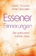 Essener Erinnerungen - Daniel Meurois, Anne Givaudan