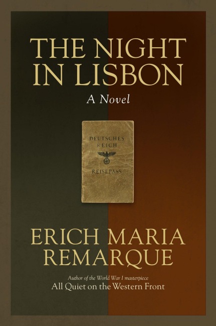 The Night in Lisbon - Erich Maria Remarque