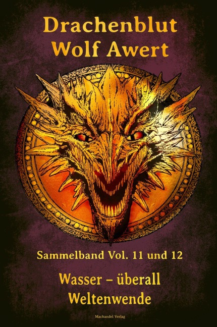 Drachenblut Sammelband Vol. 11 und 12 - Wolf Awert