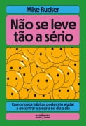 Cover-Bild zum Titel 'Não se leve tão a sério' von 'Mike Rucker'