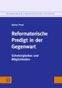 Cover-Bild zum Titel 'Reformatorische Predigt in der Gegenwart' von 'Reiner Preul'