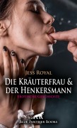 Cover-Bild zum Titel 'Die Kräuterfrau und der Henkersmann | Erotische Geschichte' von 'Jess Royal'