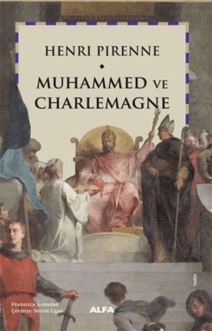 Muhammed ve Charlemagne - Henri Pirenne