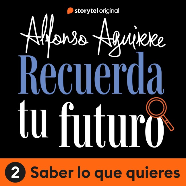 Recuerda tu futuro - E02 - Alfonso Alejandro Aguirre Quin¿onez