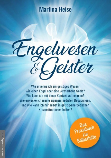 Engelwesen und Geister - Martina Heise