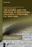 Cover-Bild zum Titel 'The Sacred and the Profane in Premodern Icelandic Literature, ca. 1500-1800' von ''