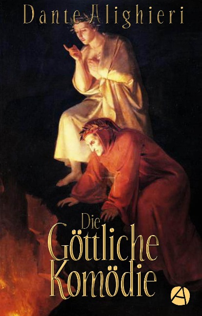 Die Göttliche Komödie. Illustrierte Ausgabe - Dante Alighieri