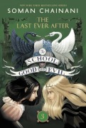 Cover-Bild zum Titel 'The School for Good and Evil 03: The Last Ever After' von 'Soman Chainani'