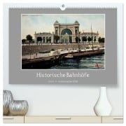 Cover-Bild zum Titel 'Historische Bahnhöfe (hochwertiger Premium Wandkalender 2026 DIN A2 quer), Kunstdruck in Hochglanz' von 'Arkivi Arkivi'