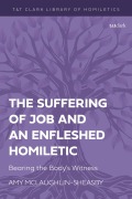 Cover-Bild zum Titel 'The Suffering of Job and an Enfleshed Homiletic' von 'Amy McLaughlin-Sheasby'