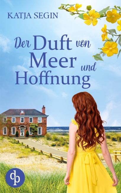 Der Duft von Meer und Hoffnung - Katja Segin