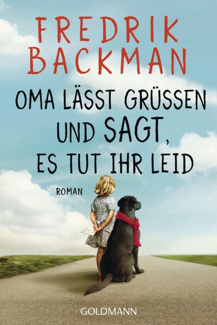 Oma lässt grüßen und sagt, es tut ihr leid - Fredrik Backman