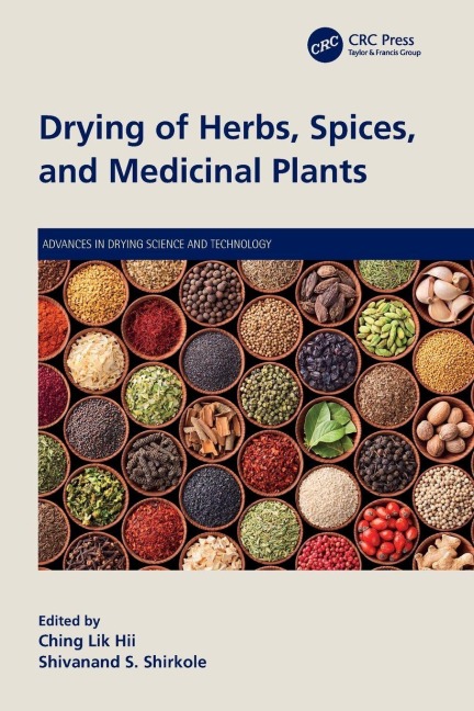 Drying of Herbs, Spices, and Medicinal Plants - 