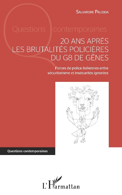 20 ans après les brutalités policières du G8 de Gênes - Palidda