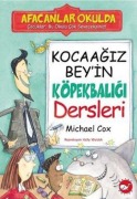 Cover-Bild zum Titel 'Afacanlar Okulda - Kocaagiz Beyin Köpekbaligi Dersleri' von 'Michael Cox'