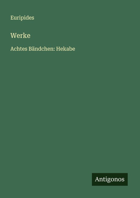 Werke - Euripides