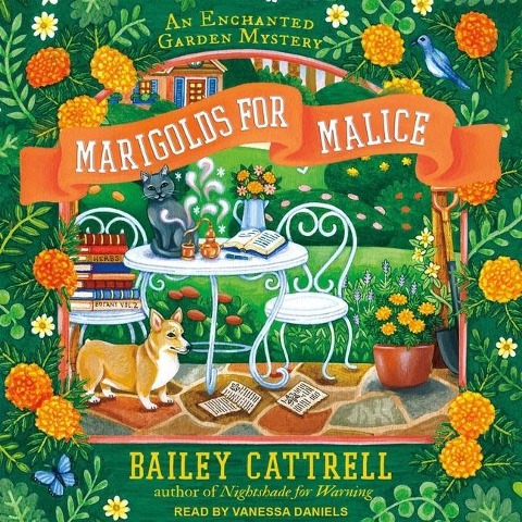 Marigolds for Malice Lib/E - Bailey Cattrell