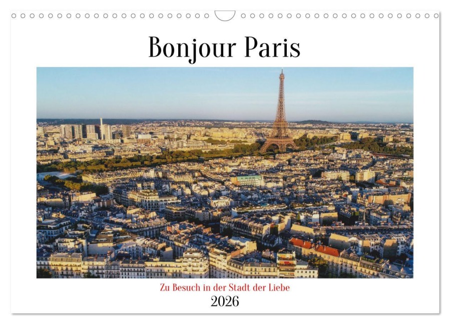 Bonjour Paris (Wandkalender 2026 DIN A3 quer), CALVENDO Monatskalender - Gunnar Lentz