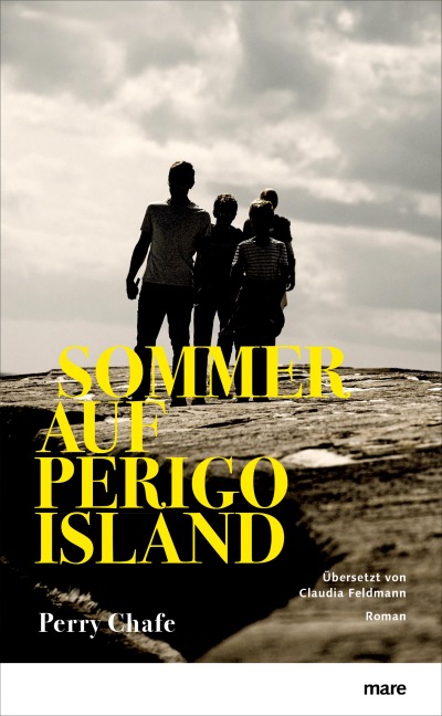 Sommer auf Perigo Island - Perry Chafe