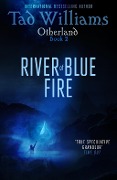 Cover-Bild zum Titel 'River of Blue Fire' von 'Tad Williams'